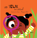 Yeux en détail (Les)